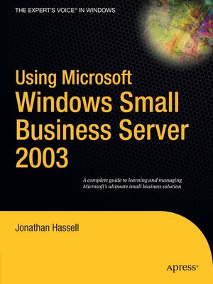 cover image of Using Microsoft Windows Small Business Server 2003
